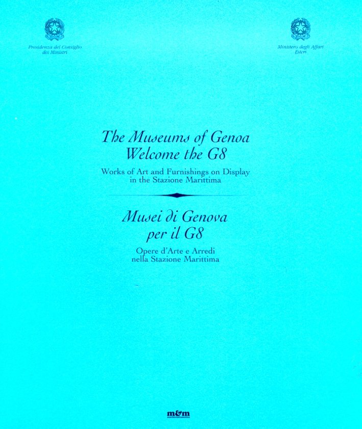 The Museums of Genoa welcome the G 8. Musei di …