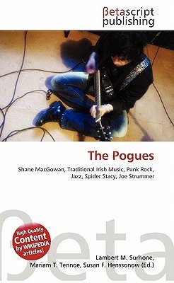 The Pogues. Shane MacGowan, traditional irish music, punk, rock jazz, …