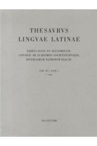 Thesaurus Linguae Latinae. Vol. XI, 2 Fasc. I, Berlin, Verlag …