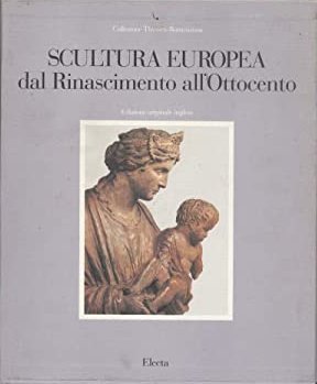 Thyssen - Bornemisza collection. Renaissance and later sculpture with works …