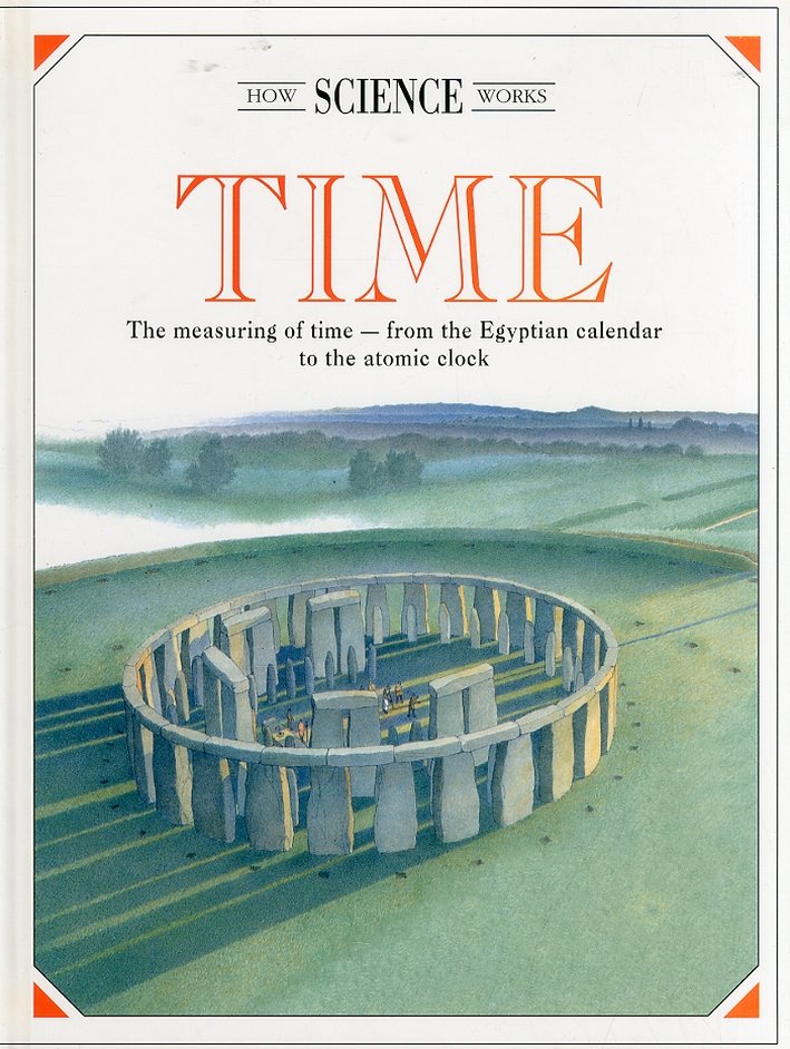 Time:The Measuring of Time, from the Egyptian Calendar to the …