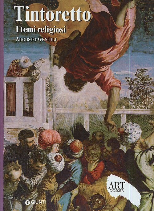 Tintoretto. I Temi Religiosi