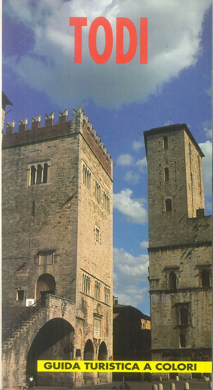 Todi. Guida turistica a colori con pianta della città.