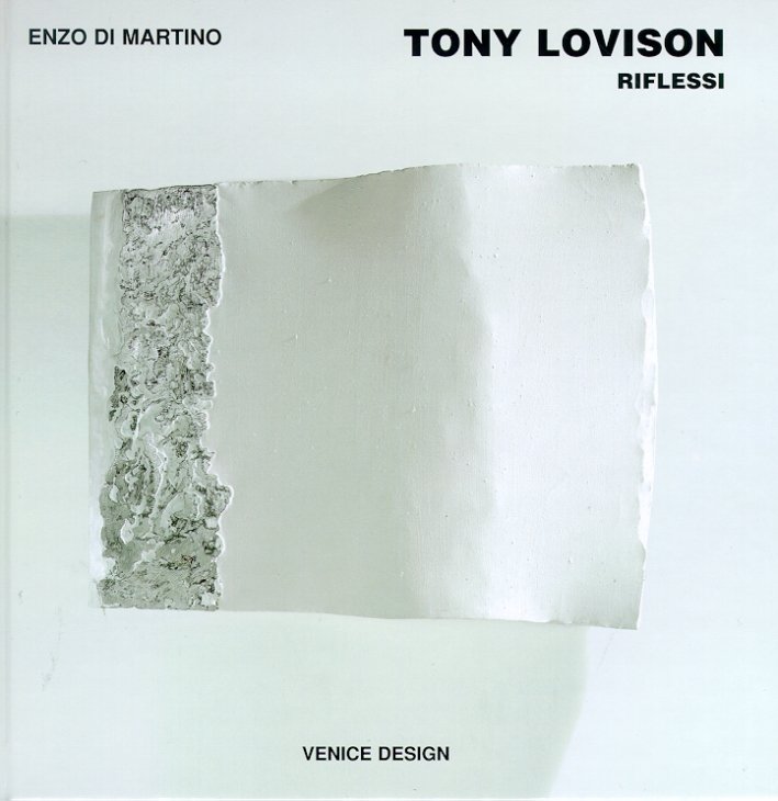 Tony Lovison. Riflessi