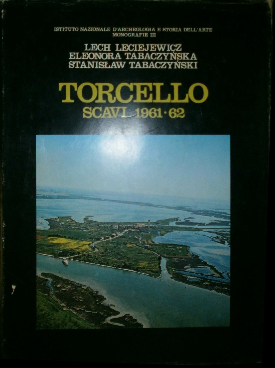Torcello. Scavi 1961-62