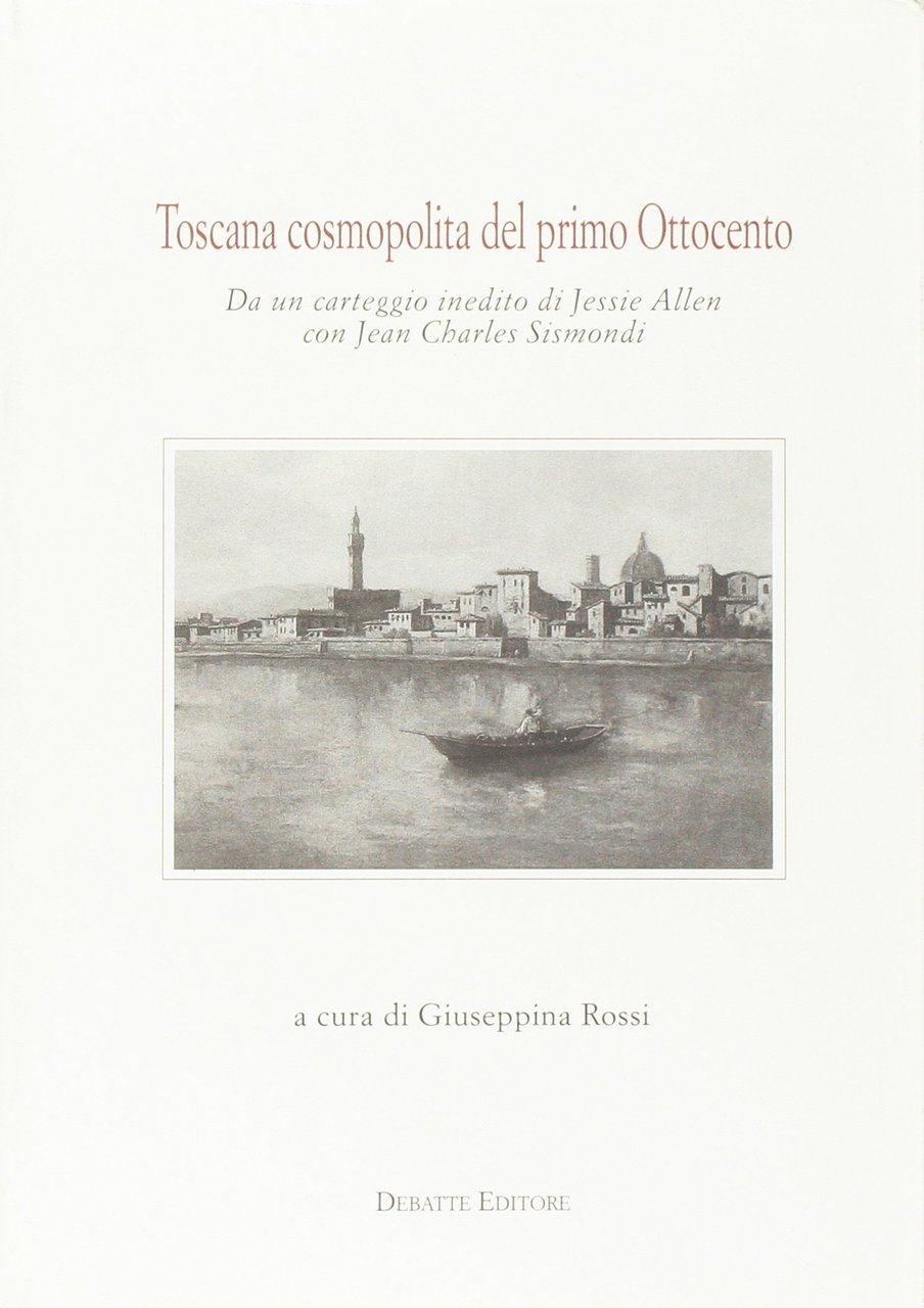 Toscana cosmopolita del primo Ottocento. Da un carteggio inedito di …
