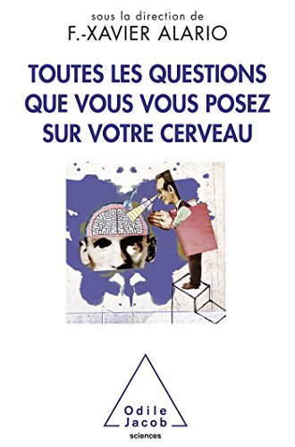 Toutes les Questions Que Vous Vous Posez Sur Votre Cerveau | Immagine principale