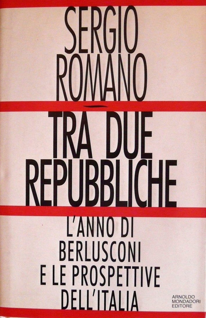 Tra due Repubbliche. L'anno di Berlusconi e le prospettive dell'Italia | Immagine principale