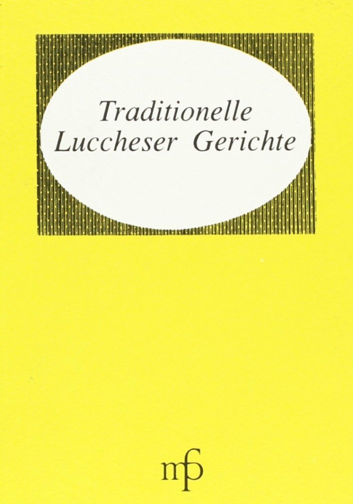 Traditionelle Luccheser Gerichte | Immagine principale