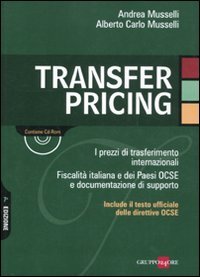 Transfer pricing. I prezzi di trasferimento internazionali. Fiscalità italiana e …