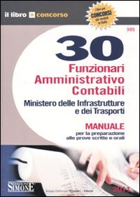 Trenta funzionari amministrativo contabili. Ministero delle infrastrutture e dei trasporti. … | Immagine principale