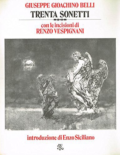 Trenta Sonetti. Con le Incisioni di Renzo Vespignani.