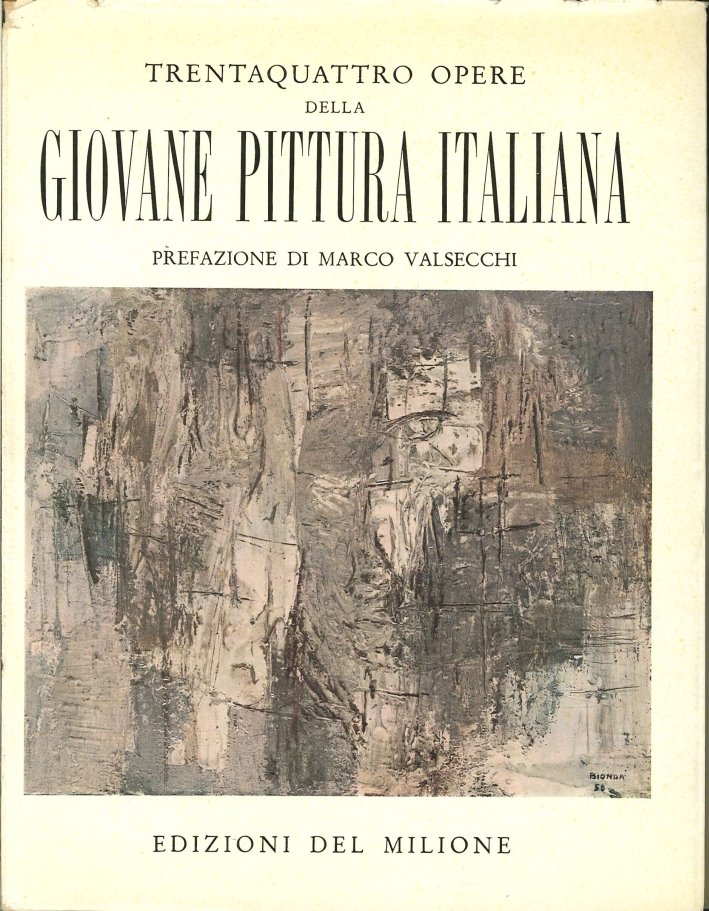 Trentaquattro Opere delle Giovane Pittura Italiana | Immagine principale