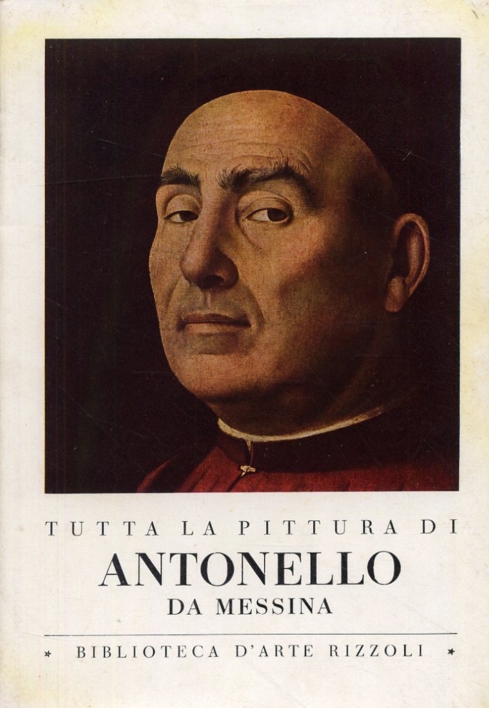 Tutta la pittura di Antonello da Messina