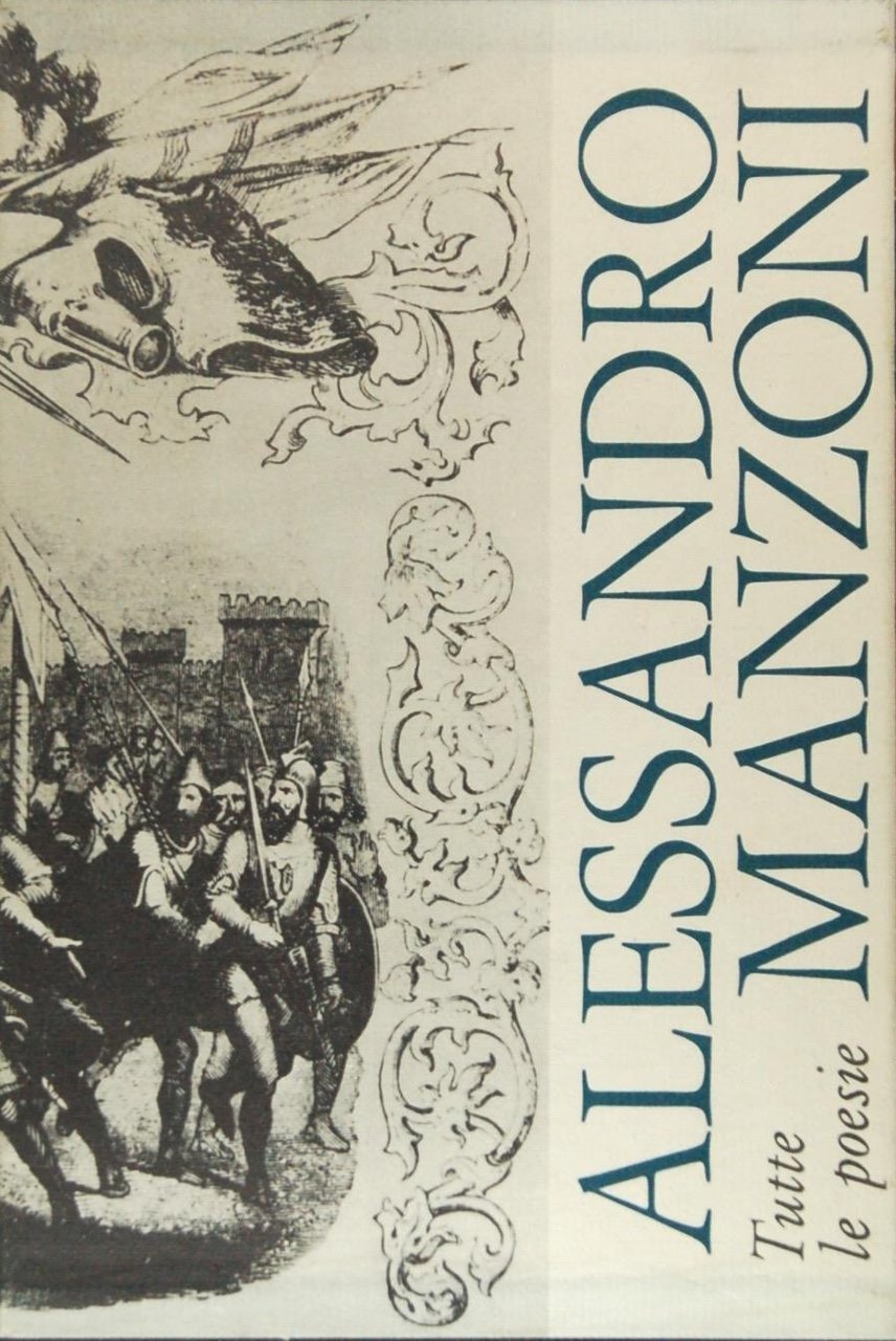 Tutte le Poesie di Alessandro Manzoni