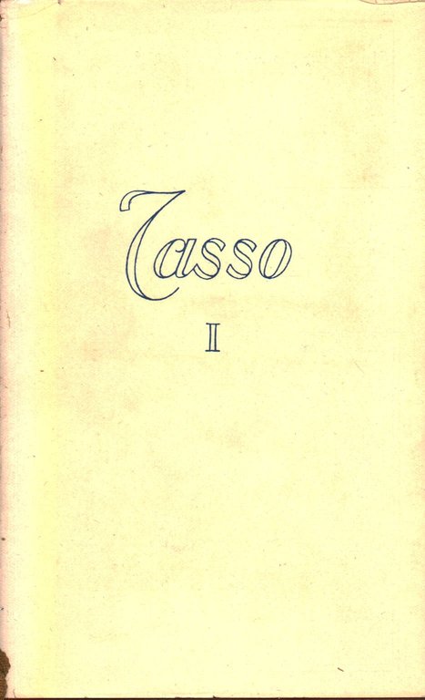 Tutte le poesie di Torquato Tasso. Vol. 1