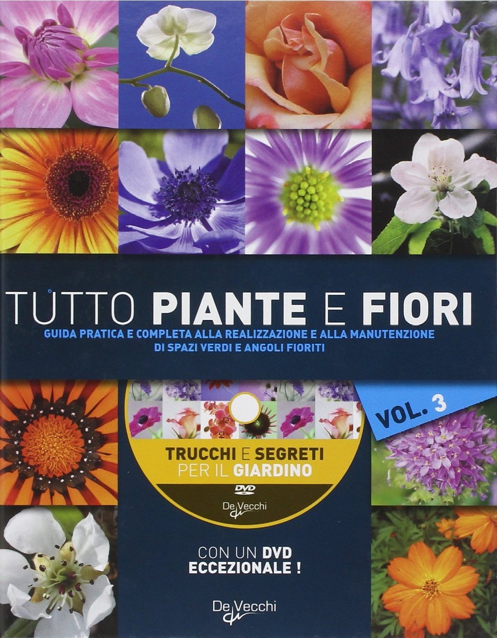 Tutto piante e fiori. Con DVD. Vol. 3