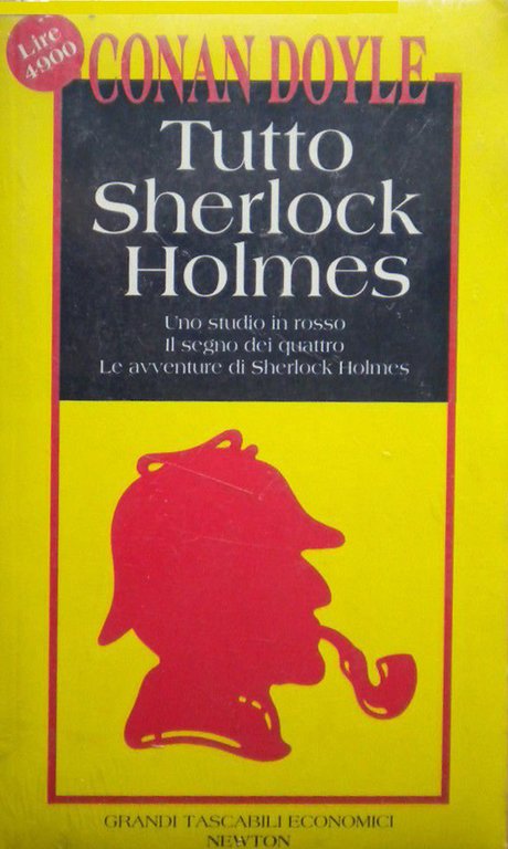 Tutto Sherlock Holmes. Vol. 1: uno Studio in Rosso-Il Segno dei Quattro-Le Avventure di Sherlock Holmes