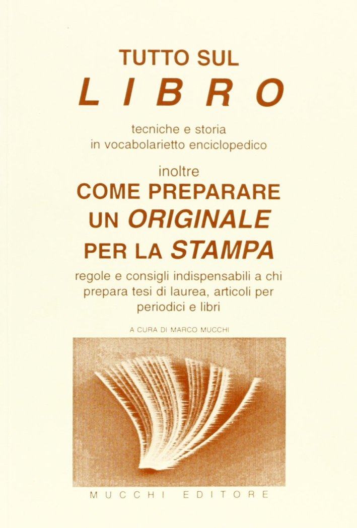 Tutto sul libro. Come preparare un originale per la stampa