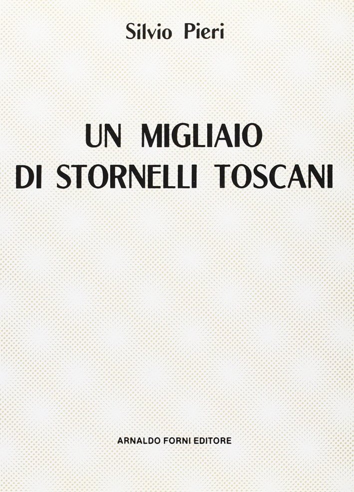 Un Migliaio di Stornelli Toscani