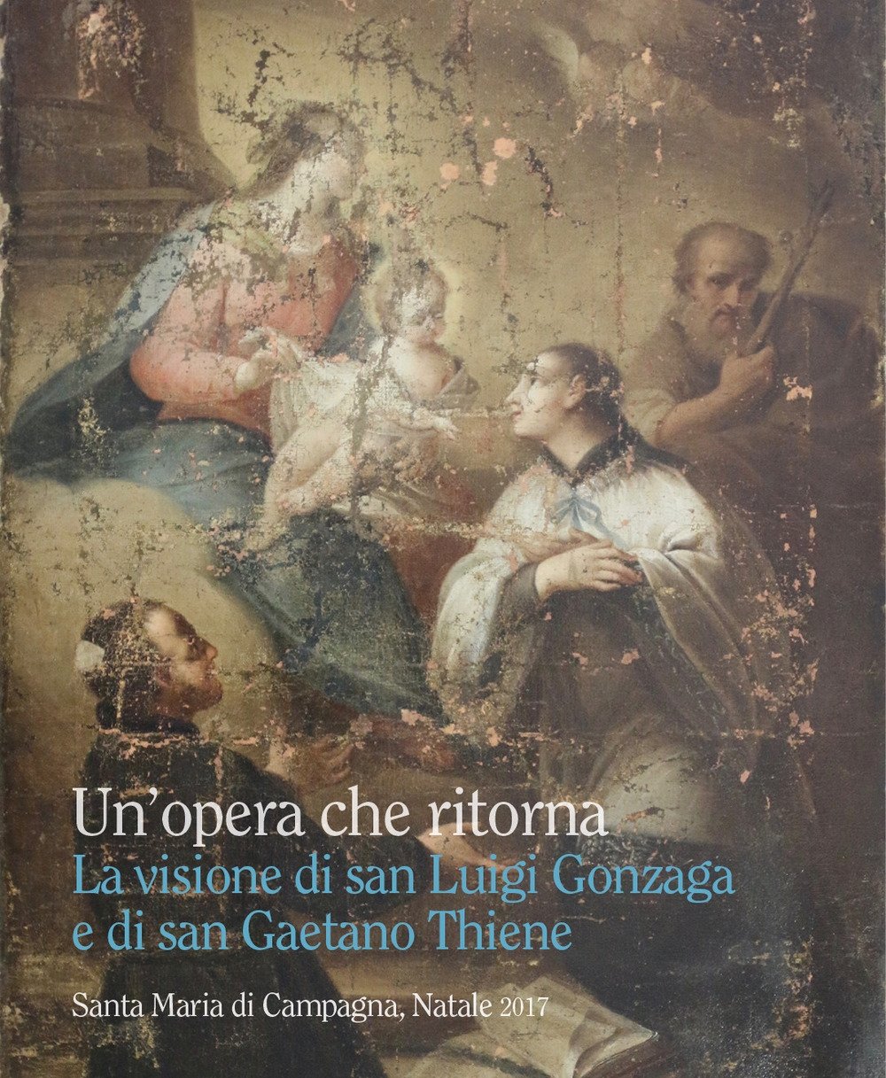 Un'opera che ritorna. La visione di San Luigi Gonzaga e …