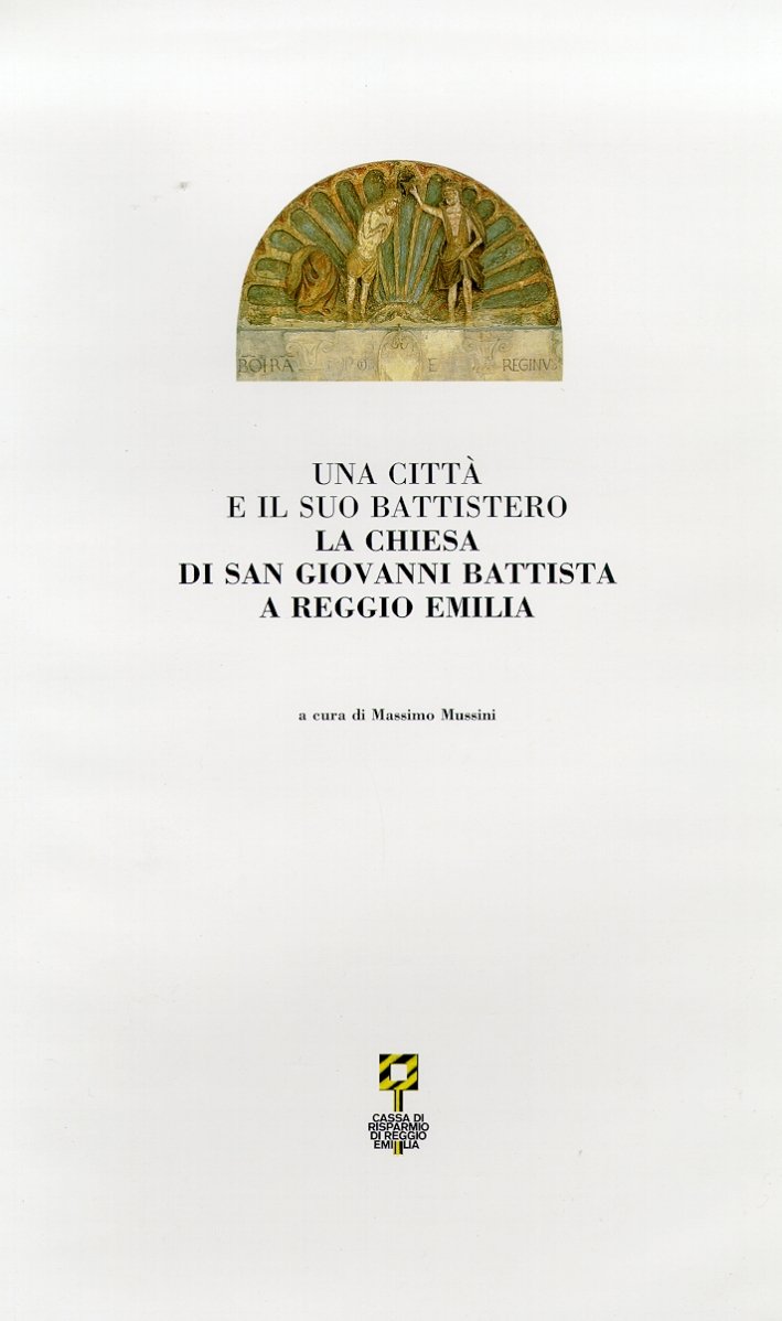 Una città e il suo battistero. La chiesa di San …