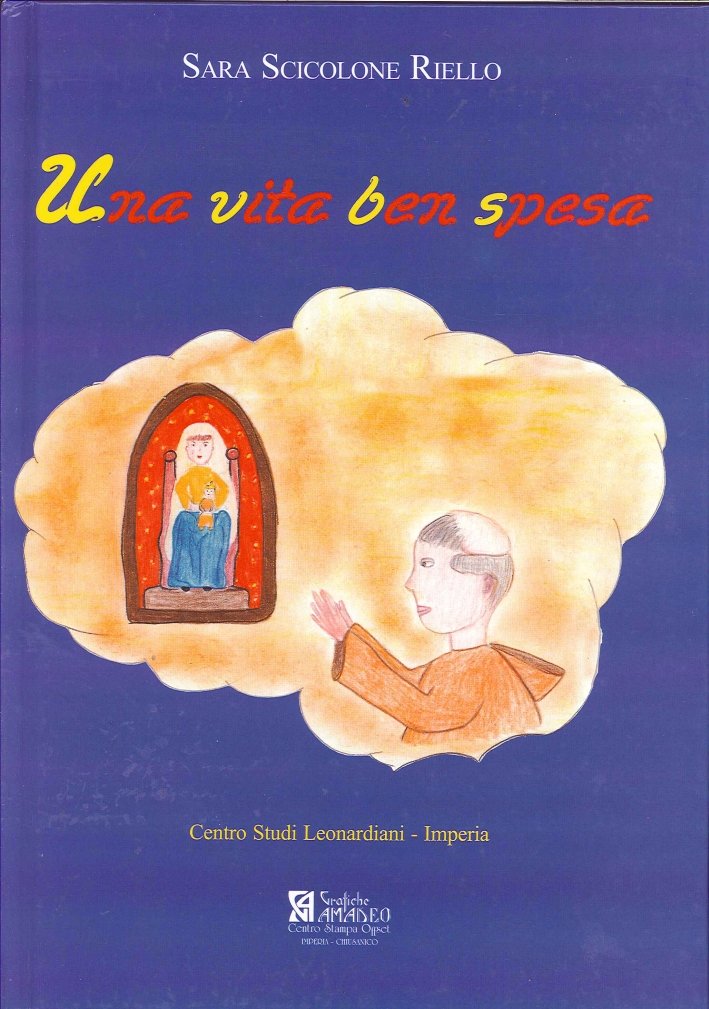 Una Vita Ben Spesa. Piccola Biografia Leonardiana | Immagine principale