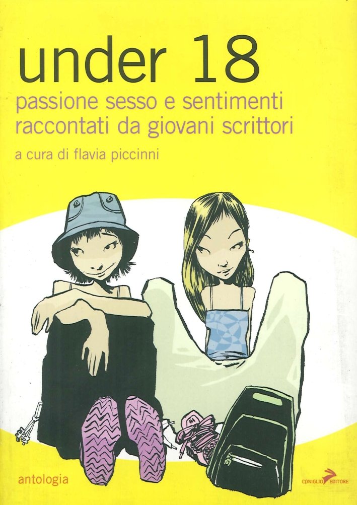 Under 18. Passione, sesso e sentimenti raccontati da giovani scrittori