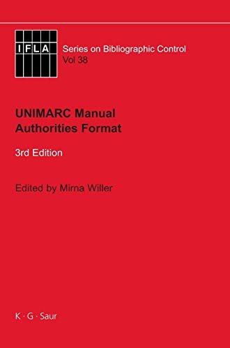 UNIMARC Manual: Authorities Format