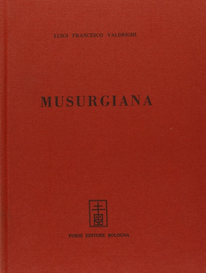 Valdrighi Luigi F: Musurgiana (1879-86)