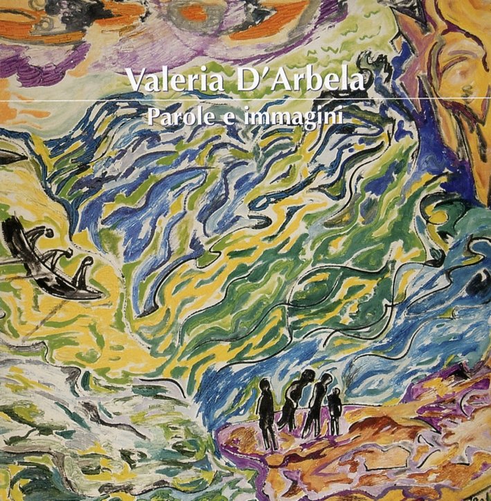 Valeria d'Arbela. Parole e Immagini | Immagine principale