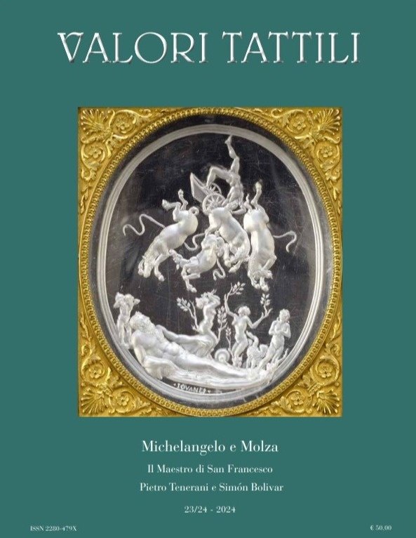 Valori Tattili. Rivista di Storia delle Arti. Numero 23/24-2024. Michelangelo …