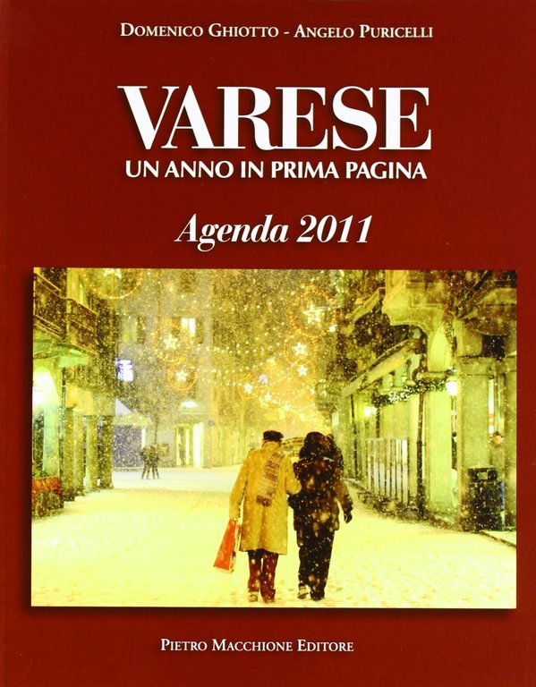 Varese un anno in prima pagina. Agenda 2011