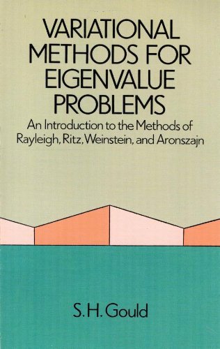 Variational Methods For Eigenvalue Problems: An Introduction To the Methods …