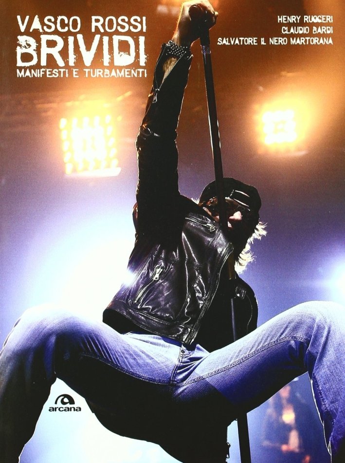 Vasco Rossi. Brividi. Manifesti e turbamenti