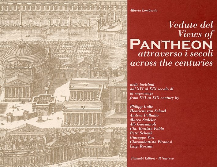 Vedute del Pantheon Attraverso i Secoli. Views of Pantheon Across …