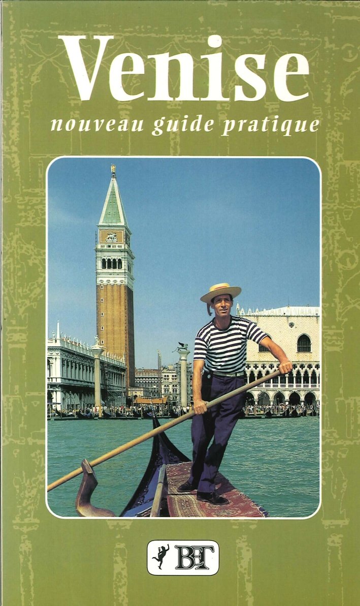 Venise. Nouveau guide pratique