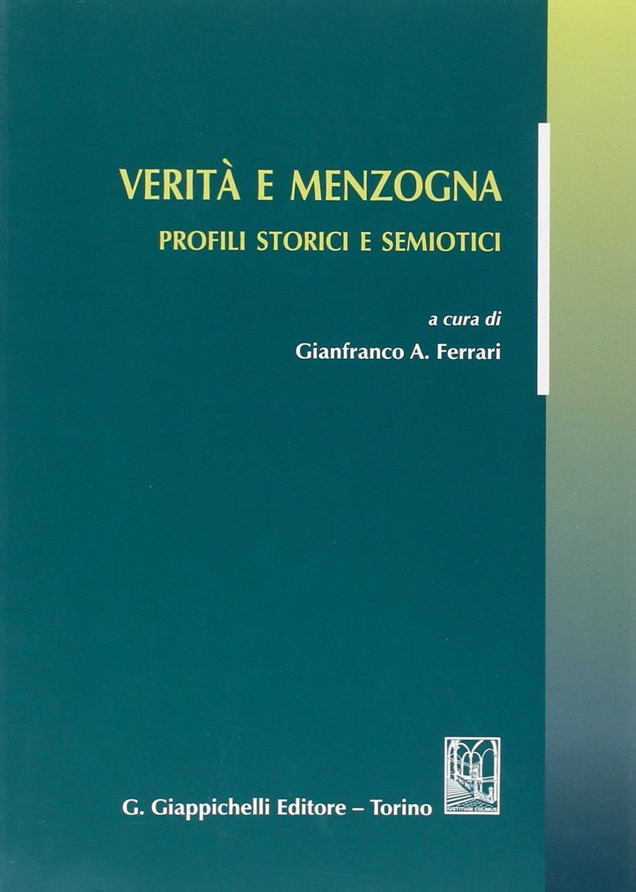 Verità e menzogna. Profili storici e semiotici