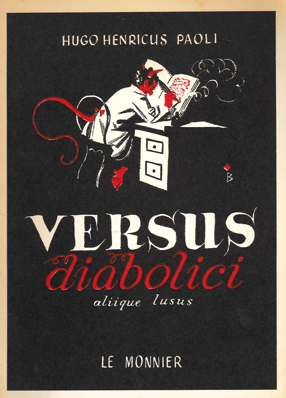 Versus Diabolici Aliique Lusus., Firenze, Felice Le Monnier Editore, 1962