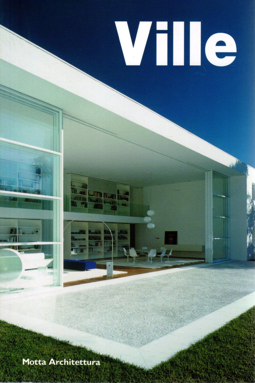 Ville. Ediz. illustrata, Milano, Federico Motta, 2008