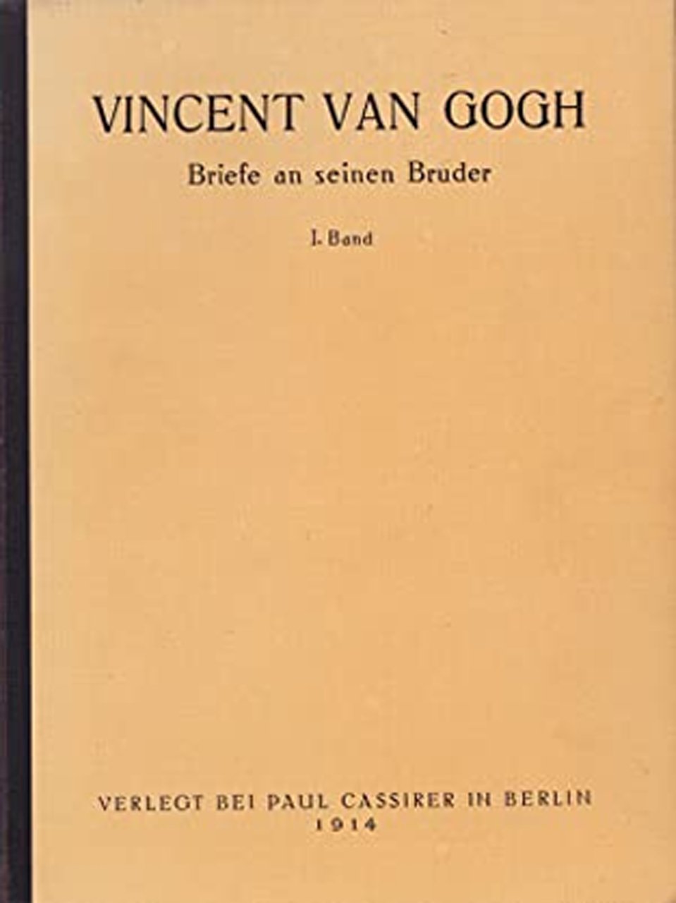 Vincent Van Gogh. Briefe An Seinen Bruder