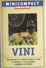 Vini. Conoscere e riconoscere i vini, i vitigni e le …