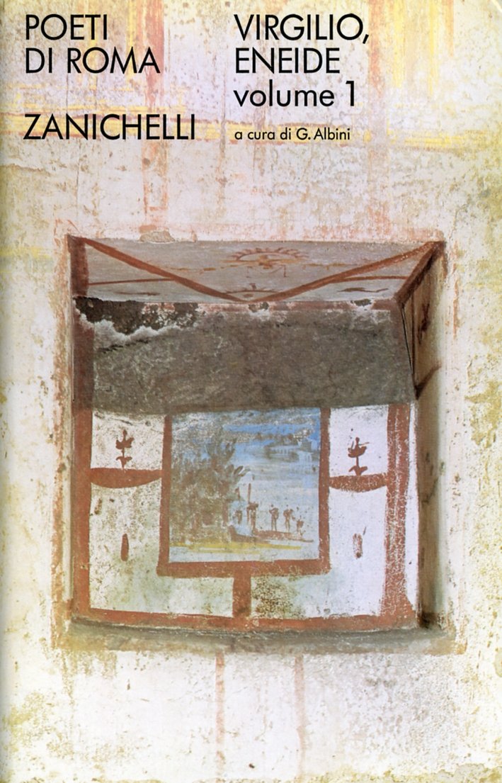 Virgilio, Eneide Volume 1, Bologna, Zanichelli Editore, 1992