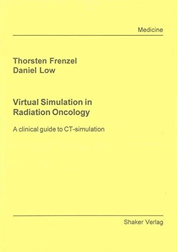 Virtual Simulation in Radiation Oncology: a Clinical Guide To Ct-Simulation | Immagine principale