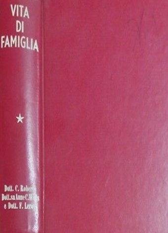 Vita di Famiglia - L'applicazione della tecnica sessuale, 1968