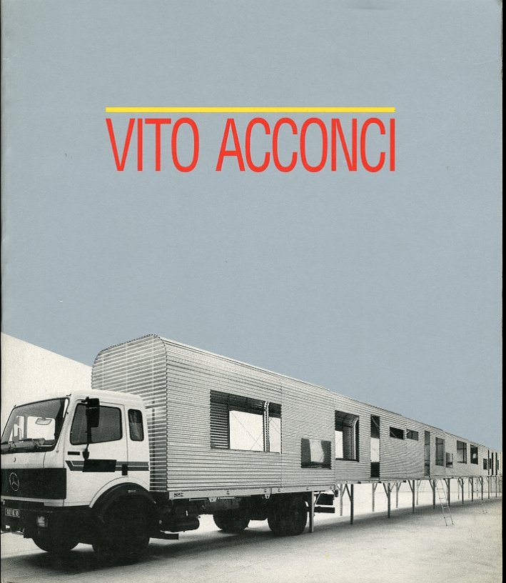 Vito Acconci, Firenze, Gruppo Editoriale Giunti, 1992