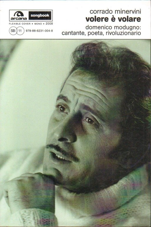 Volere è volare. Domenico Modugno: cantante, poeta, rivoluzionario