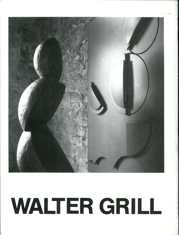Walter Grill. Neue Arbeiten. 1980-1988