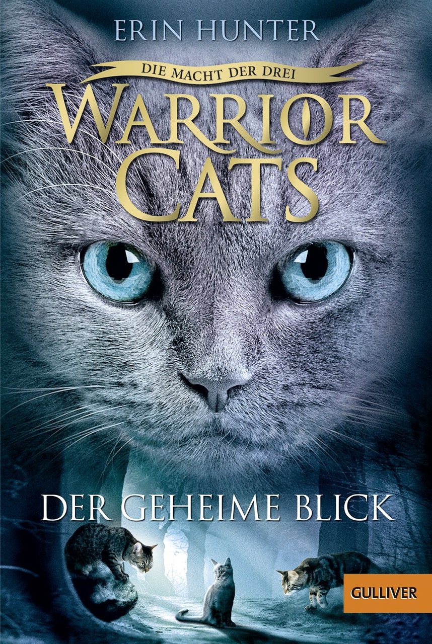 Warrior Cats Staffel 3/01 - Die Macht der Drei. Der …