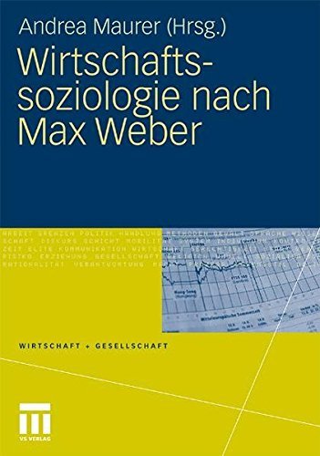 Wirtschaftssoziologie Nach Max Weber: Gesellschaftstheoretische Perspektiven Und Analysen Der Wirtschaft | Immagine principale